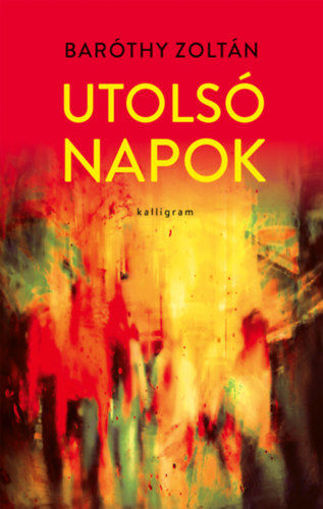 Utolsó napok termékhez kapcsolódó kép