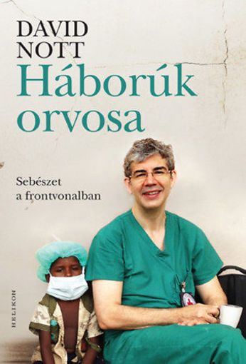 Háborúk orvosa - Sebészet a frontvonalban termékhez kapcsolódó kép