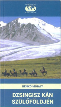 Dzsingisz kán szülőföldjén termékhez kapcsolódó kép