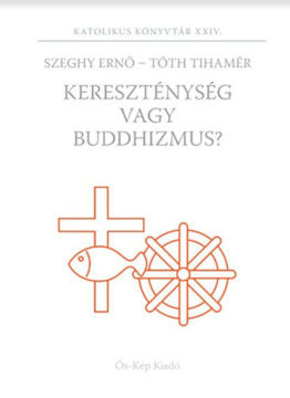 Kereszténység vagy Buddhizmus termékhez kapcsolódó kép