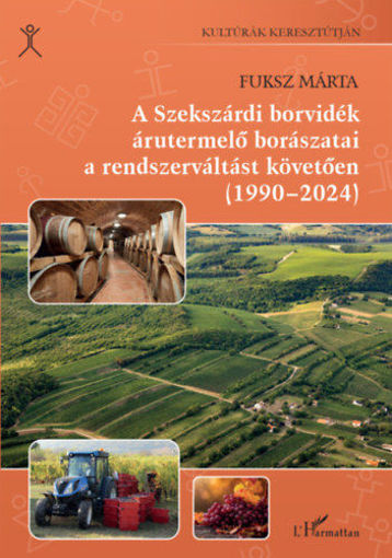 A szekszárdi borvidék árutermelő borászatai a rendszerváltást követően (1990-2024) termékhez kapcsolódó kép