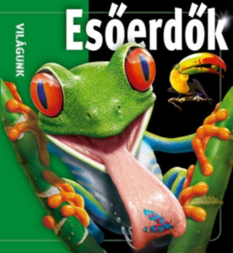Világunk - Esőerdők termékhez kapcsolódó kép