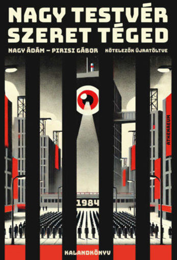 Nagy Testvér szeret téged - 1984 - kalandkönyv termékhez kapcsolódó kép