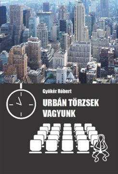 Urbán törzsek vagyunk termékhez kapcsolódó kép