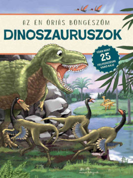 Dinoszauruszok - Az én óriás böngészőm termékhez kapcsolódó kép