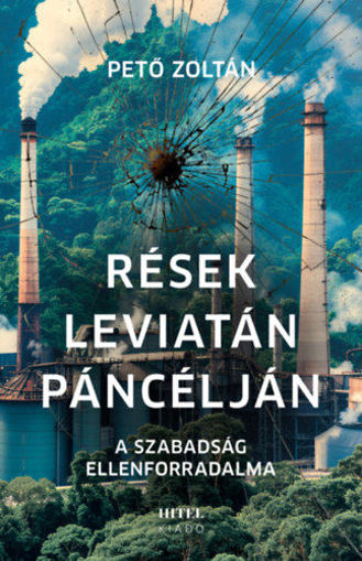 Rések Leviatán páncélján - A szabadság ellenforradalma termékhez kapcsolódó kép