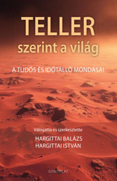 Teller szerint a világ - A tudós és időtálló mondásai termékhez kapcsolódó kép