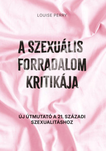 A szexuális forradalom kritikája termékhez kapcsolódó kép