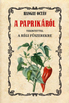 A paprikáról tekintettel a régi fűszerekre termékhez kapcsolódó kép