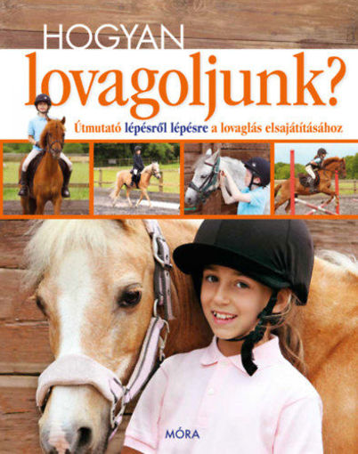 Hogyan lovagoljunk? termékhez kapcsolódó kép
