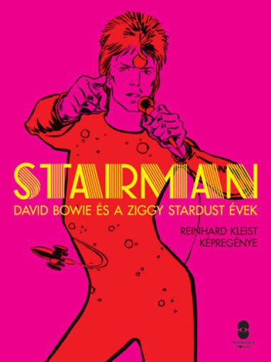 Starman - David Bowie és a Ziggy Stardust évek termékhez kapcsolódó kép