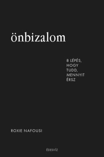 Önbizalom - 8 lépés, hogy tudd, mennyit érsz termékhez kapcsolódó kép