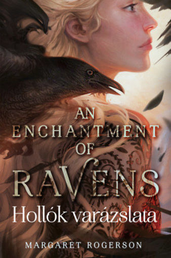An Enchantment of Ravens - Hollók varázslata termékhez kapcsolódó kép