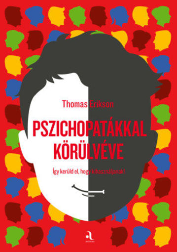 Pszichopatákkal körülvéve termékhez kapcsolódó kép