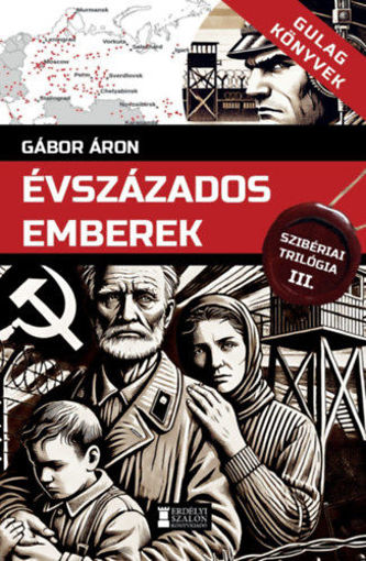 Évszázados emberek - Szibériai trilógia, III. kötet termékhez kapcsolódó kép