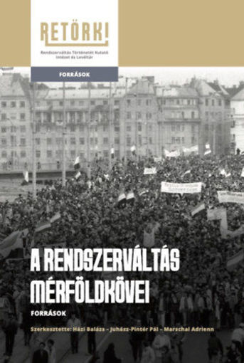 A rendszerváltás mérföldkövei - Források termékhez kapcsolódó kép