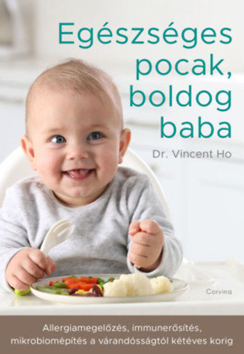 Egészséges pocak, boldog baba - Allergiamegelőzés, immunerősítés, mikrobiomépítés a várandósságtól kétéves korig termékhez kapcsolódó kép