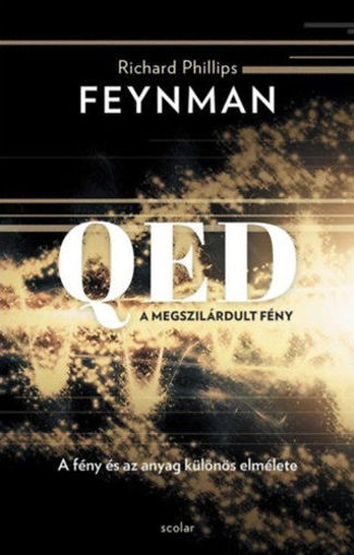 QED: A megszilárdult fény - A fény és az anyag különös elmélete termékhez kapcsolódó kép