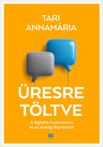 Üresre töltve - A digitális hedonizmus és az analóg depresszió termékhez kapcsolódó kép