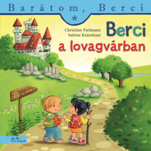 Berci a lovagvárban - Barátom, Berci 27. termékhez kapcsolódó kép