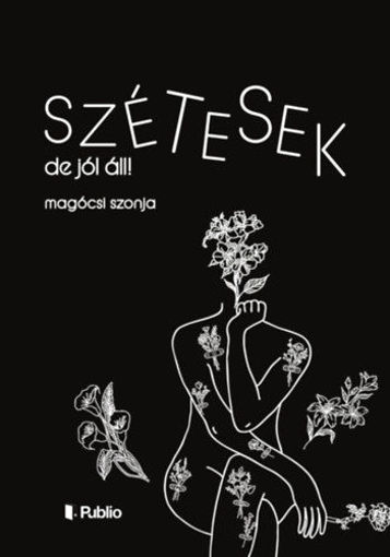 Szétesek, de jól áll! termékhez kapcsolódó kép