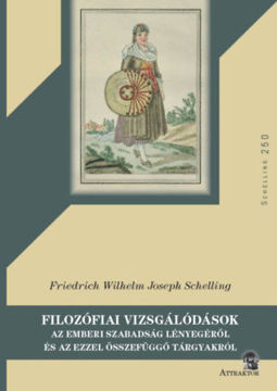 Filozófiai vizsgálódások - Az emberi szabadság lényegéről és az ezzel összefüggő tárgyakról termékhez kapcsolódó kép