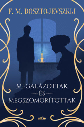 Megalázottak és megszomorítottak termékhez kapcsolódó kép