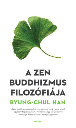 A zen buddhizmus filozófiája termékhez kapcsolódó kép