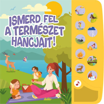 Ismerd fel a természet hangjait! - Kis természetrajongók hangoskönyve termékhez kapcsolódó kép