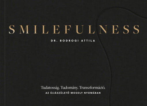 Smilefulness - Tudatosság. Tudomány. Transzformáció. termékhez kapcsolódó kép