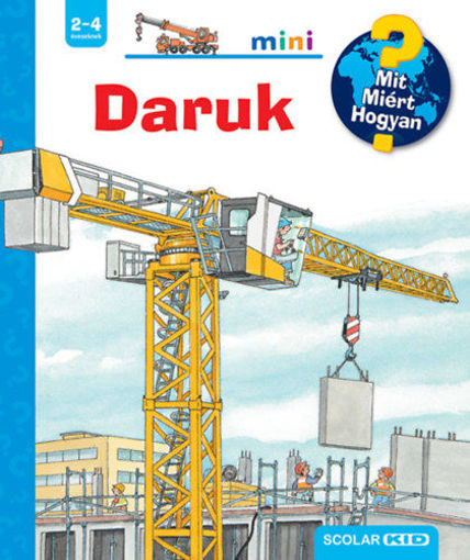 Daruk - Mit? Miért? Hogyan? Mini 76. termékhez kapcsolódó kép