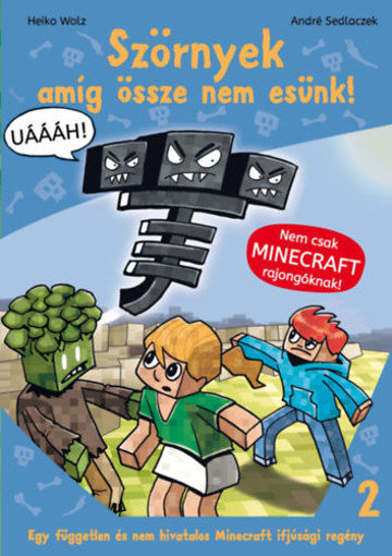 Szörnyek - amíg össze nem esünk! - Egy független és nem hivatalos Minecraft ifjúsági regény 2. termékhez kapcsolódó kép