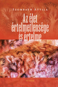 Az élet értelmetlensége és értelme termékhez kapcsolódó kép