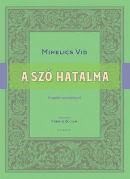 A szó hatalma - Irodalmi tanulmányok termékhez kapcsolódó kép