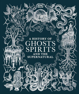 A History of Ghosts, Spirits and the Supernatural termékhez kapcsolódó kép
