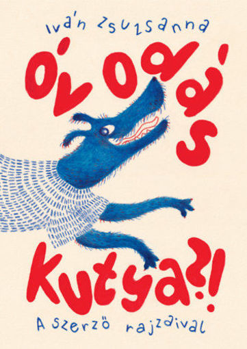 Óvodás kutya?! termékhez kapcsolódó kép