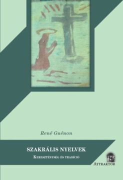 Szakrális nyelvek - Kereszténység és tradíció termékhez kapcsolódó kép