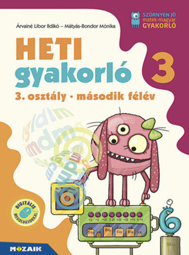 Heti gyakorló 3. osztály II. félév - Matematika, magyar és környezetismeret feladatok termékhez kapcsolódó kép