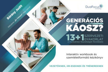 Generációs Káosz? - 13+1 Szervezeti gyakorlat a munkahelyi feszültségek feloldására termékhez kapcsolódó kép