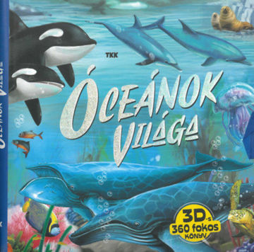 Óceánok világa - 3 D-s 360 fokos könyv termékhez kapcsolódó kép
