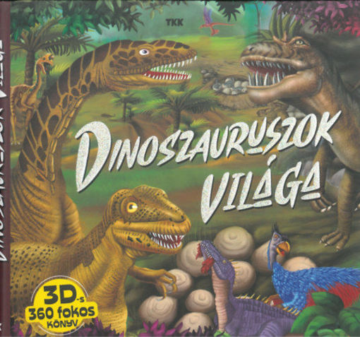 Dinoszauruszok világa - 3 D-s 360 fokos könyv termékhez kapcsolódó kép