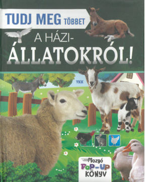 Tudj meg többet a háziállatokról - Mozgó POP-UP könyv termékhez kapcsolódó kép