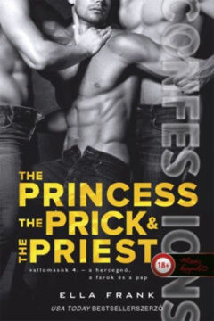 The Princess, the Prick & the Priest - Vallomások: A hercegnő, a farok és a pap - Vallomások 4. termékhez kapcsolódó kép