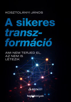 A sikeres transzformáció - Ami nem terjed el, az nem is létezik termékhez kapcsolódó kép