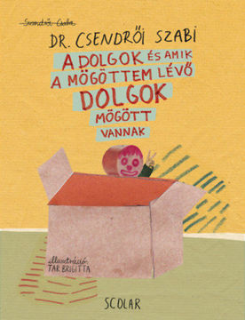 A dolgok és amik a mögöttem lévő dolgok mögötti dolgok mögött vannak termékhez kapcsolódó kép