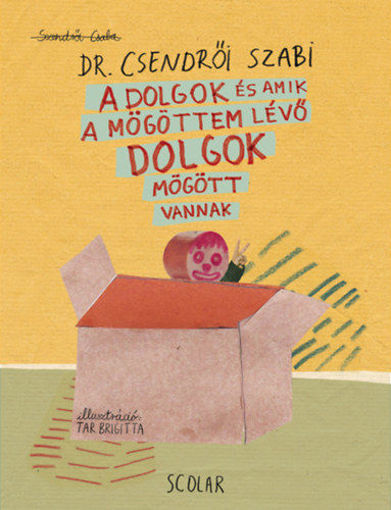 A dolgok és amik a mögöttem lévő dolgok mögötti dolgok mögött vannak termékhez kapcsolódó kép