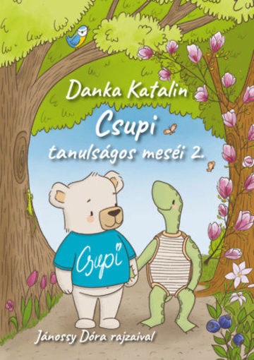 Csupi tanulságos meséi 2. termékhez kapcsolódó kép