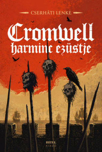 Cromwell harminc ezüstje - (Különleges kiadás) termékhez kapcsolódó kép