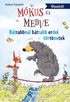 Mókus és medve - Bátrabbnál bátrabb erdei történetek termékhez kapcsolódó kép