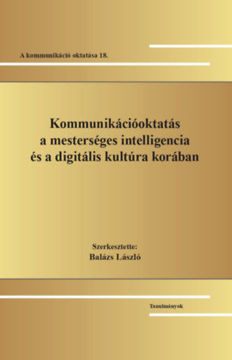 Kommunikációoktatás a mesterséges intelligencia és a digitális kultúra korában termékhez kapcsolódó kép